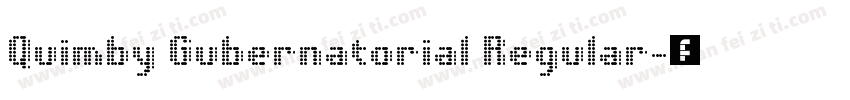Quimby Gubernatorial Regular字体转换